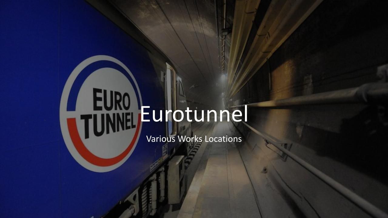 Eurotunnel – Various Locations & Various Projects